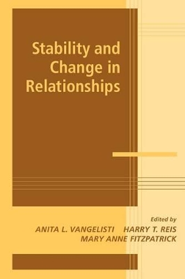 Stability and Change in Relationships by Anita L. Vangelisti