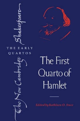 The First Quarto of Hamlet by William Shakespeare