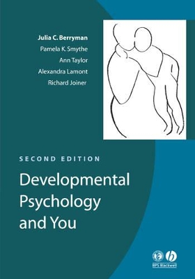 Developmental Psychology and You by Julia C. Berryman