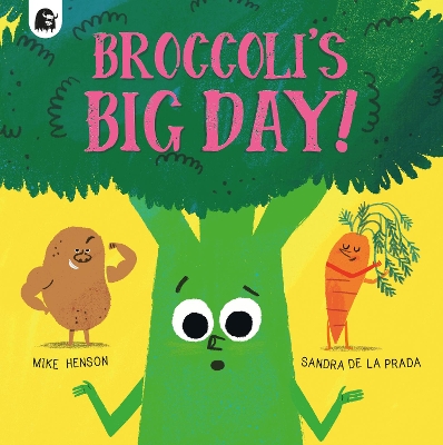 Broccoli's Big Day! book