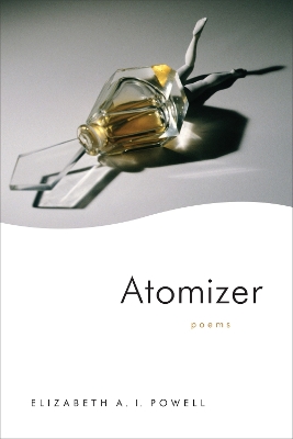 Atomizer: Poems book