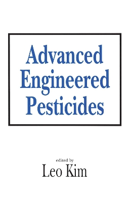 Advanced Engineered Pesticides book