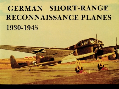 German Short Range Reconnaissance Planes 1930-1945 book