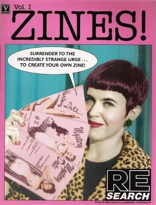 Zines!: v.1: Incendiary Interviews with Independent Self Publishers book