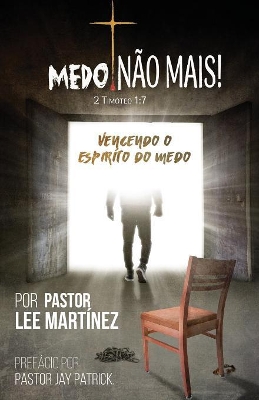 Medo! N�o Mais! book