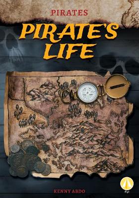 Pirate's Life by Kenny Abdo