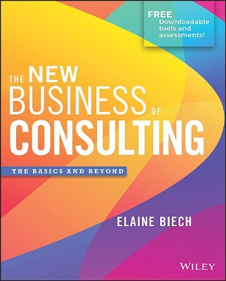 The New Business of Consulting: The Basics and Beyond book