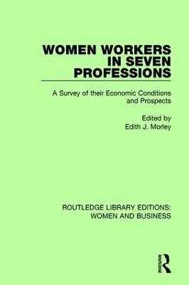 Women Workers in Seven Professions book