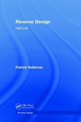 Reverse Design: Half-Life by Patrick Holleman