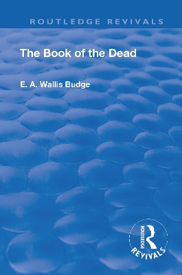 Revival: Book Of The Dead (1901): An English translation of the chapters, hymns, etc. book