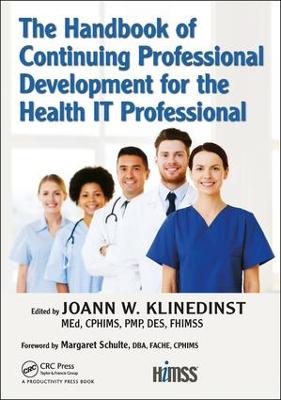The Handbook of Continuing Professional Development for the Health IT Professional book