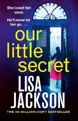 Our Little Secret: the brand-new suspense thriller for 2024 from the multi-million-copy bestseller! book