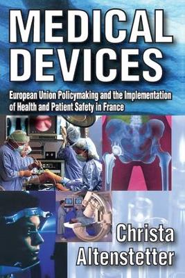Medical Devices by Christa Altenstetter