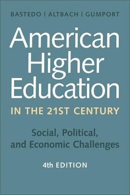 American Higher Education in the Twenty-First Century book