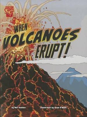 When Volcanoes Erupt! book