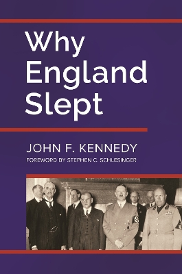 Why England Slept by John F. Kennedy