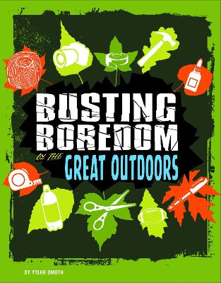 Busting Boredom in the Great Outdoors book