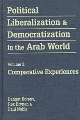 Political Liberalization and Democratization in the Arab World Volume 2 book