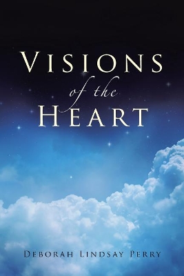 Visions of the Heart book