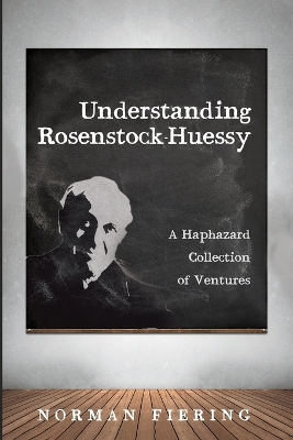 Understanding Rosenstock-Huessy book