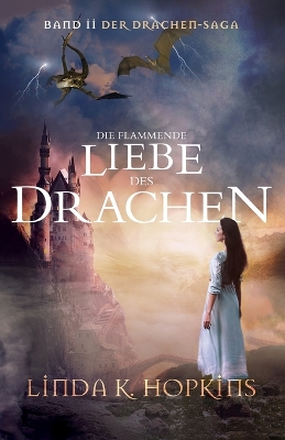 Die Flammende Liebe des Drachen book