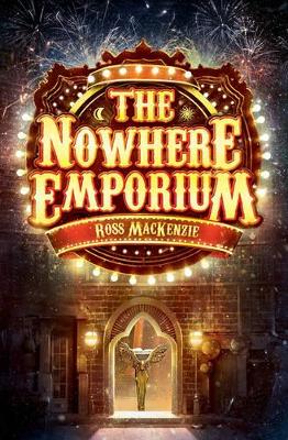The The Nowhere Emporium by Ross MacKenzie