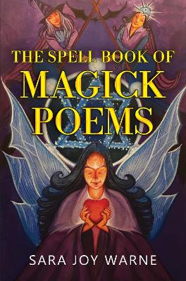 The Spell Book of Magick Poems book