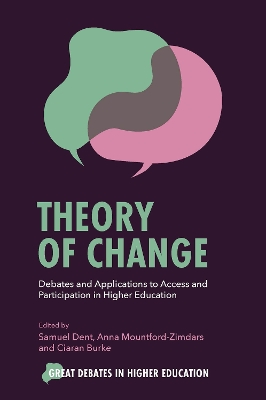 Theory of Change: Debates and Applications to Access and Participation in Higher Education book