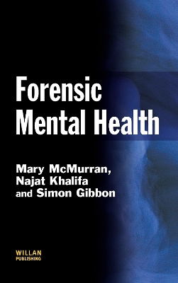 Forensic Mental Health by Mary McMurran