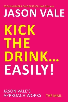 Kick the Drink... Easily! book