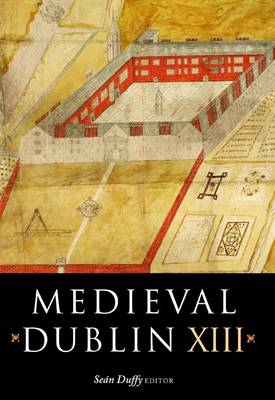 Medieval Dublin XIII book
