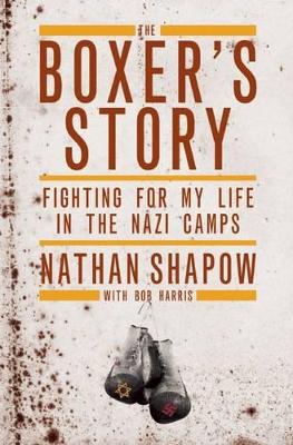 Boxer's Story by Nathan Shapow