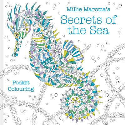 Millie Marotta's Secrets of the Sea Pocket Colouring by Millie Marotta