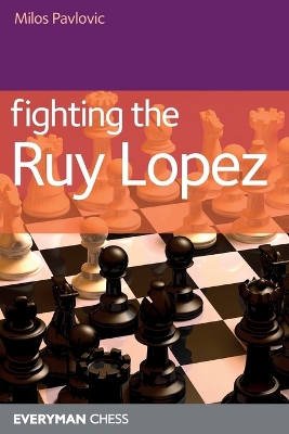 Fighting the Ruy Lopez book