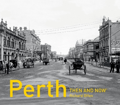 Perth Then and Now book