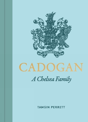 Cadogan: A Chelsea Family book