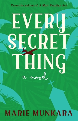 Every Secret Thing: A Novel book