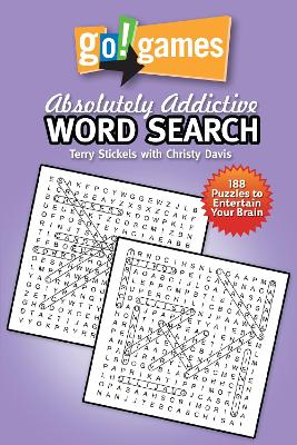 Go! Games Absolutely Addictive Word Search book