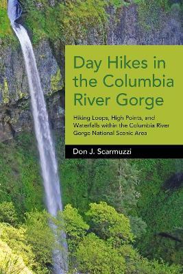 Day Hikes in the Columbia River Gorge book