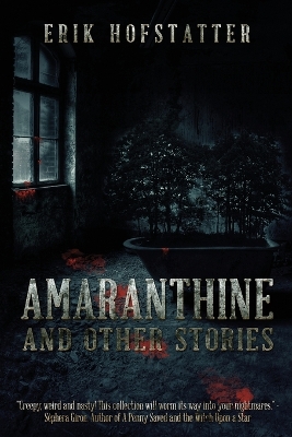 Amaranthine: And Other Stories book