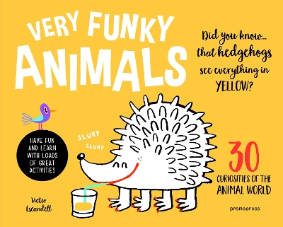 Very Funky Animals: 30 Curiosities of the Animal World book