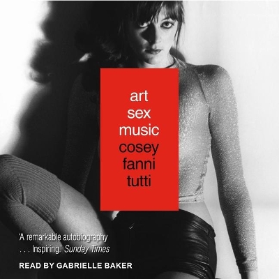 Art Sex Music by Cosey Fanni Tutti