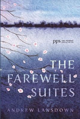 The Farewell Suites by Andrew Lansdown