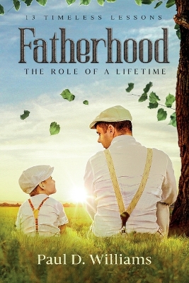 Fatherhood: The Role of a Lifetime book