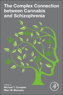 Complex Connection between Cannabis and Schizophrenia book