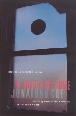 A A Touch of Love by Jonathan Coe