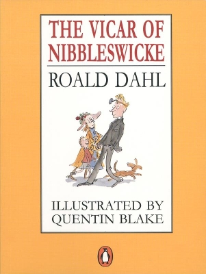 The Vicar of Nibbleswicke by Roald Dahl