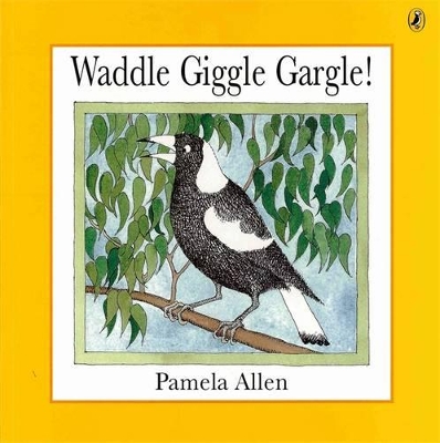 Waddle Giggle Gargle! book
