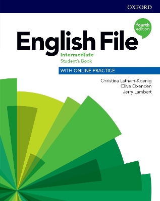 English File: Intermediate: Student's Book with Online Practice book