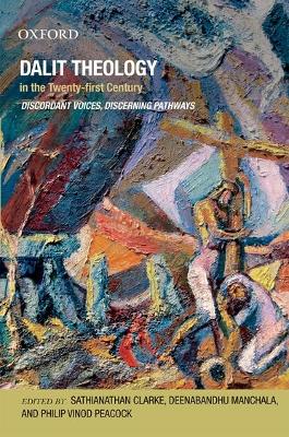 Dalit Theology in the Twenty-First Century book